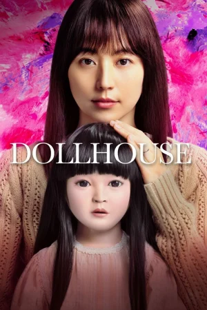 Dollhouse (2025) ดอลล์เฮ้าส์ หลอนซ่อนหุ่น
